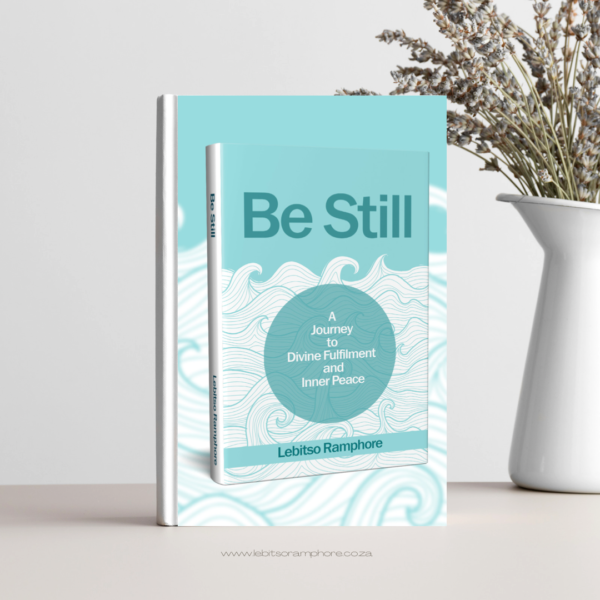 Be Still - A Journey to Divine Fulfilment and Inner Peace